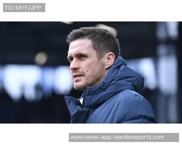 凯尔谈球队进步与最后时刻错失良机期待下次表现更佳