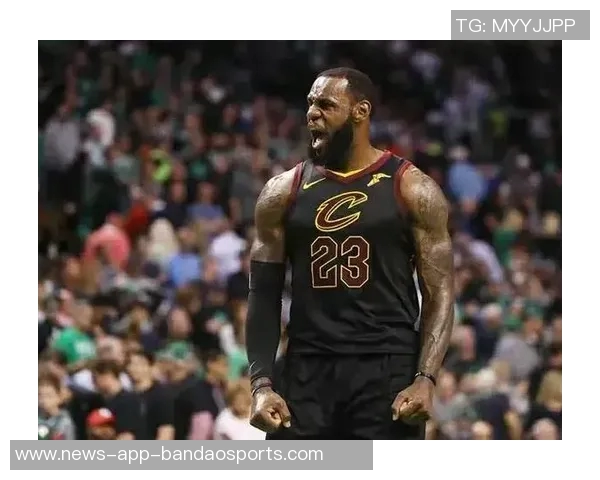 余华谈詹姆斯：从小皇帝加盟骑士起我便成为他的忠实粉丝