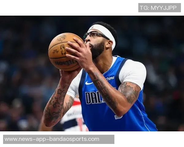 热巴对浓眉交易流言感到失望认为他能为球队带来巨大帮助