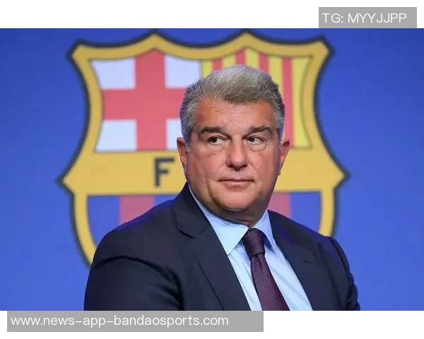 巴萨前董事直言拉波尔塔表现平平唯一亮点是签下弗里克