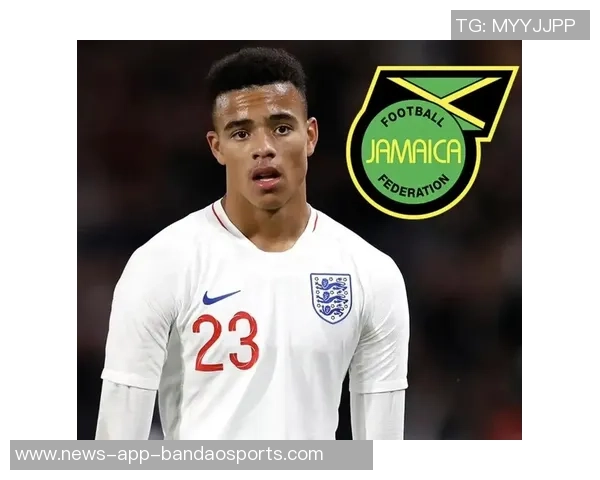 牙买加国脚直言格林伍德若参加世界杯将严重不公正呼吁不应被允许